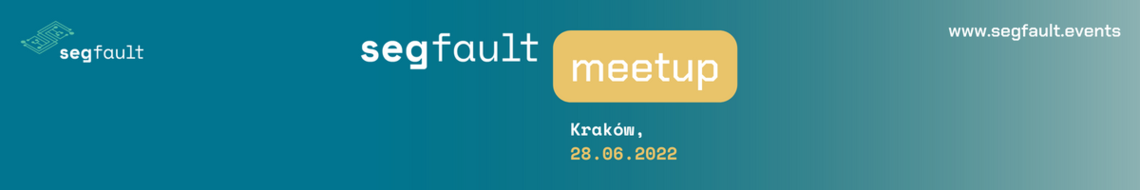 Meetup Segfault Kraków
